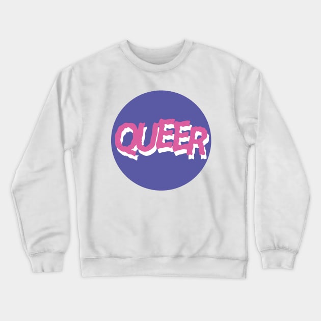 Queer Crewneck Sweatshirt by pteridium_